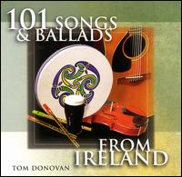 Tom Donovan - 101 Songs & Ballads from Ireland lyrics