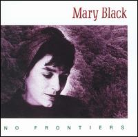 Mary Black - No Frontiers lyrics