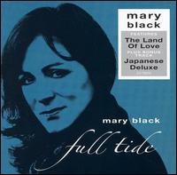 Mary Black - Full Tide lyrics