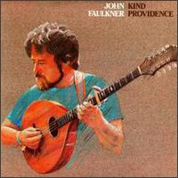 John Faulkner - Kind Providence lyrics