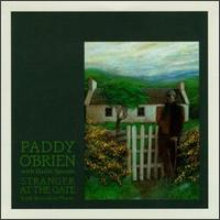 Paddy O'Brien - Stranger at the Gate lyrics
