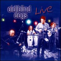 Old Blind Dogs - Live lyrics
