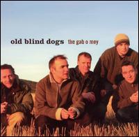 Old Blind Dogs - The Gab O Mey lyrics