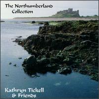 Kathryn Tickell - The Northumberland Collection lyrics