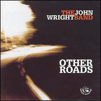 John Wright - Other Roads lyrics