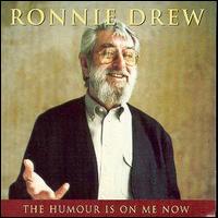Ronnie Drew - The Humour Is on Me lyrics