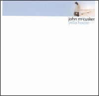 John McCusker - Yella Hoose lyrics