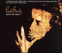 Paul Brady - Trick or Treat lyrics