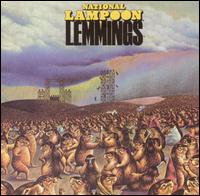 National Lampoon - Lemmings [live] lyrics