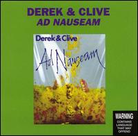 Derek & Clive - Ad Nauseum lyrics