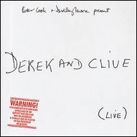 Derek & Clive - Live lyrics