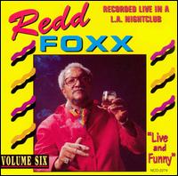 Redd Foxx - Live & Dirty, Vol. 6 lyrics