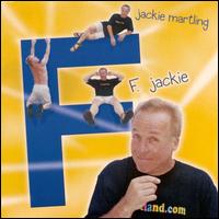Jackie Martling - F Jackie lyrics