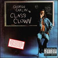 George Carlin - Class Clown lyrics