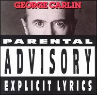 George Carlin - Parental Advisory: Explicit Lyrics lyrics