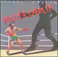 George Carlin - Killer Carlin lyrics