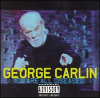 George Carlin - You Are All Diseased lyrics