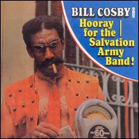 Bill Cosby - Bill Cosby Sings Hooray for the Salvation Army Band! lyrics