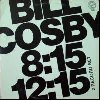 Bill Cosby - Bill Cosby: 8:15 12:15 lyrics