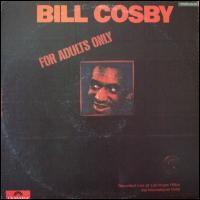 Bill Cosby - For Adults Only [live] lyrics