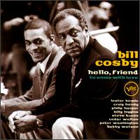 Bill Cosby - Hello, Friend: To Ennis with Love lyrics
