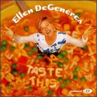Ellen DeGeneres - Taste This lyrics