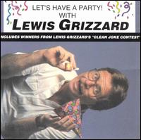 Lewis Grizzard - Let's Have a Party lyrics