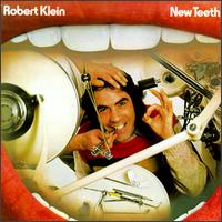 Robert Klein - New Teeth lyrics