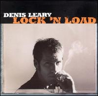 Denis Leary - Lock 'N Load lyrics