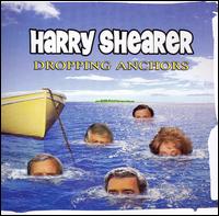 Harry Shearer - Dropping Anchors lyrics