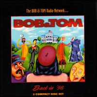 Bob & Tom - Back in '98 lyrics