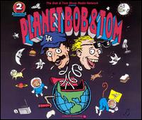 Bob & Tom - Planet Bob & Tom lyrics