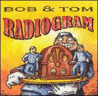 Bob & Tom - Radiogram lyrics