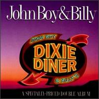 John Boy & Billy - Dixie Diner lyrics