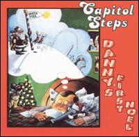 Capitol Steps - Danny's First Noel lyrics