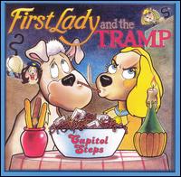 Capitol Steps - First Lady and the Tramp lyrics