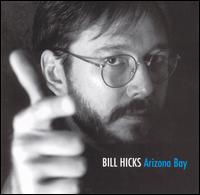 Bill Hicks - Arizona Bay [live] lyrics