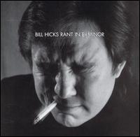 Bill Hicks - Rant in E-Minor [live] lyrics