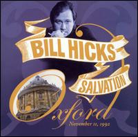 Bill Hicks - Salvation: Oxford - November 11, 1992 [live] lyrics