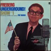 Stan Freberg - Freberg Underground! Show No. 1 lyrics