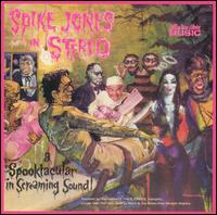 Spike Jones - Spike Jones in Hi-Fi (Spike Jones in Stereo) lyrics
