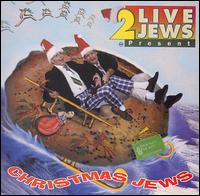 2 Live Jews - Christmas Jews lyrics