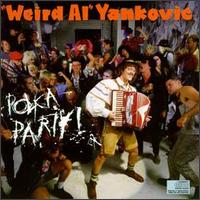 Weird Al Yankovic - Polka Party! lyrics