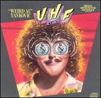 Weird Al Yankovic - UHF lyrics