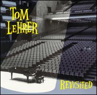 Tom Lehrer - Revisited [live] lyrics