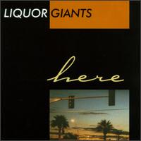 Liquor Giants - Here lyrics
