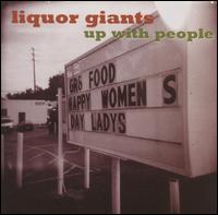 Liquor Giants - Up With People lyrics