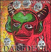 Pete Anderson - Daredevil lyrics