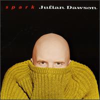 Julian Dawson - Spark lyrics