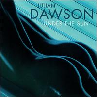 Julian Dawson - Under the Sun lyrics